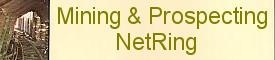 Mining & Prospecting NetRing